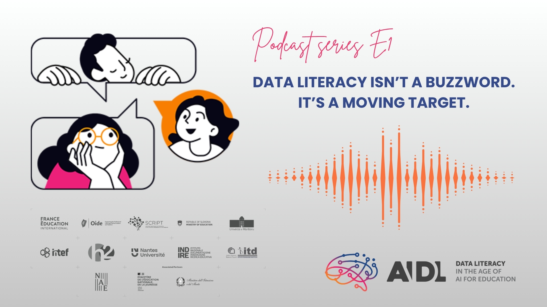 Cover photo for AIDL podcast E1: Data literacy isn’t a buzzword. It’s a moving target.